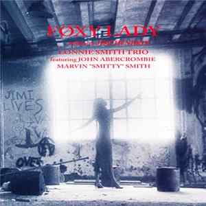 Lonnie Smith Trio - Føxy Lady FLAC