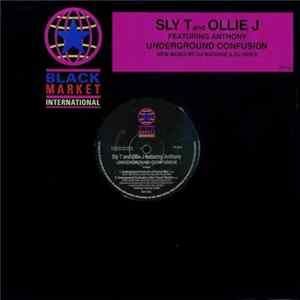 Sly T And Ollie J Featuring Anthony - Underground Confusion FLAC