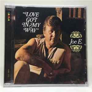 Joe E. - Love Got In My Way FLAC