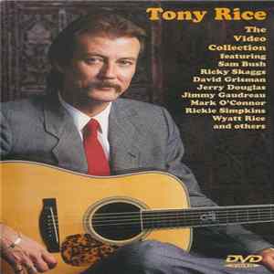 Tony Rice - The Video Collection FLAC