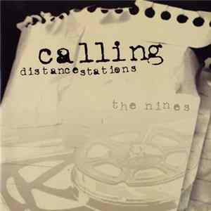 The Nines - Calling Distance Stations FLAC