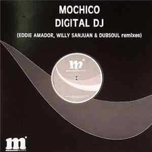 Mochico - Digital DJ FLAC