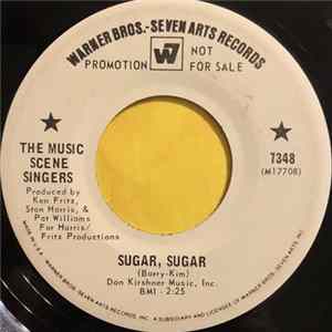The Music Scene Singers - Sugar, Sugar / And When I Die FLAC