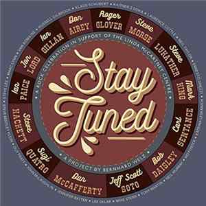 Stay Tuned A Project By Bernhard Welz - Stay Tuned FLAC