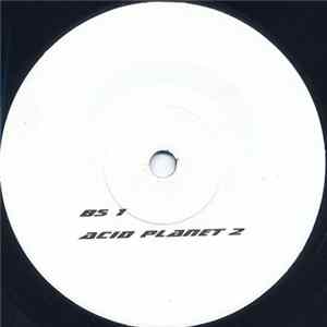 BS 1 - Acid Planet 2 FLAC