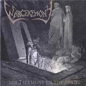 Warceremony - The 7 Sermons To The Dead FLAC