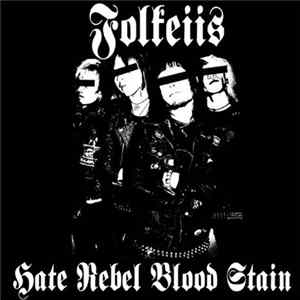 Folkeiis - Hate Rebel Blood Stain FLAC