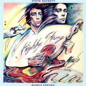 Steve Hackett - Highly Strung FLAC
