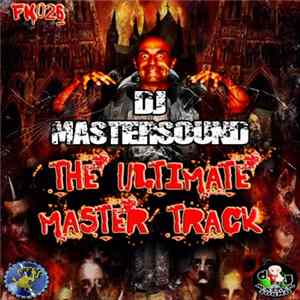DJ Mastersound - The Ultimate Master Track FLAC