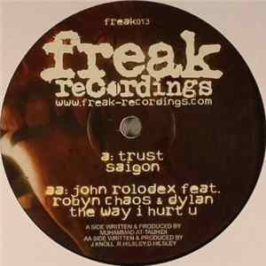 Trust & John Rolodex - Saigon / The Way I Hurt U FLAC