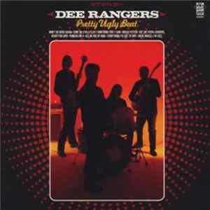 Dee Rangers - Pretty Ugly Beat FLAC
