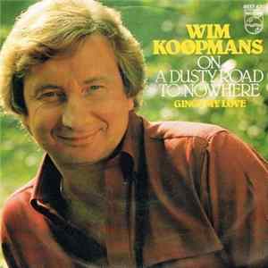 Wim Koopmans - On A Dusty Road To Nowhere FLAC