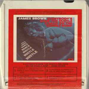 James Brown - Everybody's Doin' The Hustle & Dead On The Double Bump FLAC