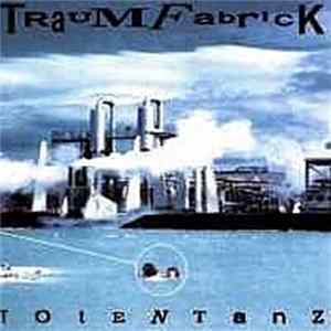 Traumfabrick - Totentanz FLAC