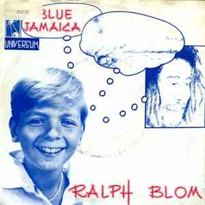 Ralph Blom - Blue Jamaica / Schön Ist Das Leben FLAC
