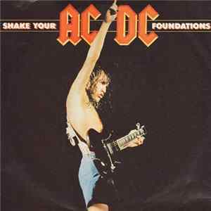 AC/DC - Shake Your Foundations FLAC