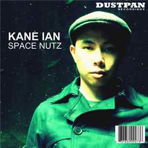 Kane Ian - Space Nutz FLAC