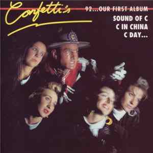 Confetti's - 92...Our First Album FLAC