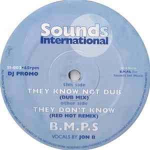 B.M.P.S. - They Don't Know FLAC