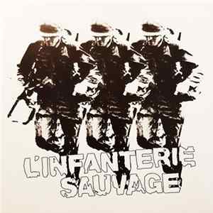 L'Infanterie Sauvage - Live 83 FLAC