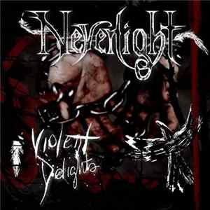 Neverlight - Violent Delights FLAC