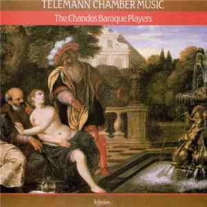 Telemann - The Chandos Baroque Players - Telemann Chamber Music FLAC
