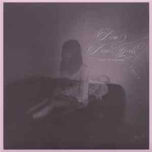Dum Dum Girls = ダム・ダム・ガールズ - Only In Dreams = オンリー・イン・ドリームス FLAC