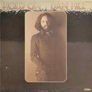 Dan Hill - Hold On FLAC