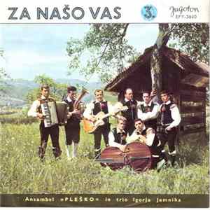 Ansambel Pleško, Trio Igorja Jamnika - Za Našo Vas 3. FLAC