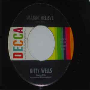 Kitty Wells - Making Believe / Whose Shoulder Will You Cry On FLAC