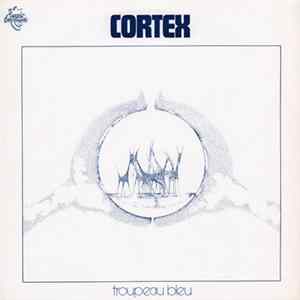 Cortex - Troupeau Bleu FLAC