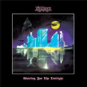 Nightmare - Waiting For The Twilight FLAC