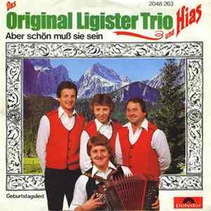 Original Ligister Trio & Hias - Aber Schön Muß Sie Sein FLAC