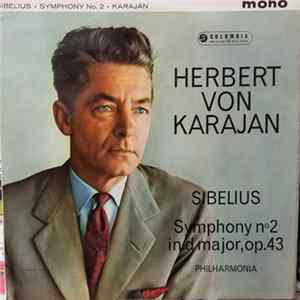 Sibelius, Herbert von Karajan, Philharmonia Orchestra - Sibelius Symphony No. 2 FLAC