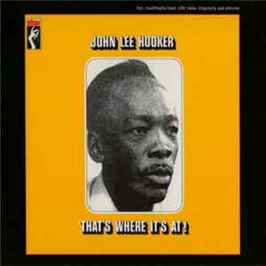 John Lee Hooker - That's Where It's At! FLAC