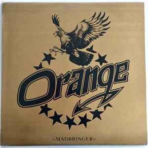 Orange - Madbringer FLAC