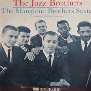 The Mangione Brothers Sextet - The Jazz Brothers FLAC