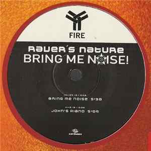 Raver's Nature - Bring Me Noise! FLAC