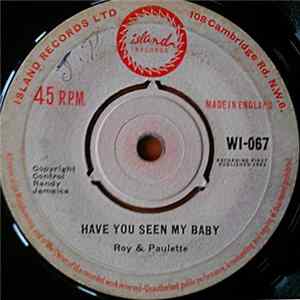 Roy & Paulette - Have You Seen My Baby / Since You're Gone FLAC