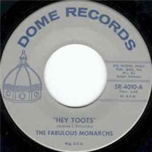 The Fabulous Monarchs - Hey Toots FLAC