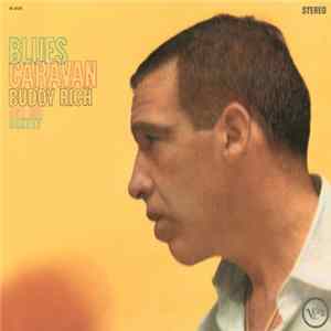 Buddy Rich And His Sextet - Blues Caravan FLAC