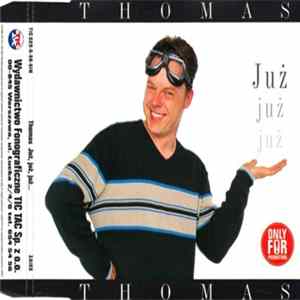 Thomas - Już, Już, Już... / Anna Maria '98 FLAC