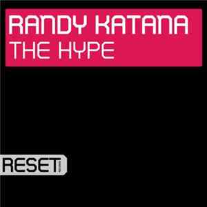 Randy Katana - The Hype FLAC