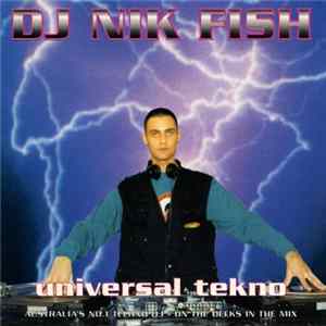 DJ Nik Fish - Universal Tekno FLAC