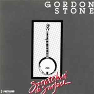 Gordon Stone - Scratchin' The Surface FLAC