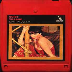 Martin Denny - Quiet Village FLAC