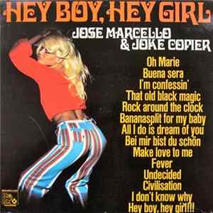 Jose Marcello & Joke Copier - Hey Boy, Hey Girl FLAC