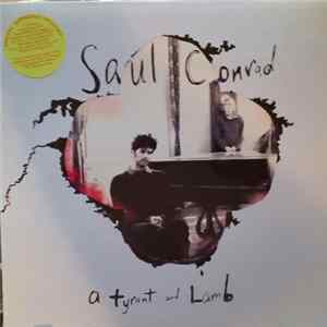 Saul Conrad - A Tyrant And Lamb FLAC
