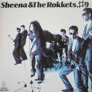 Sheena & The Rokkets - #9 FLAC