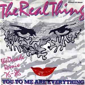 The Real Thing - You To Me Are Everything (The Decade Remix '76-'86) FLAC